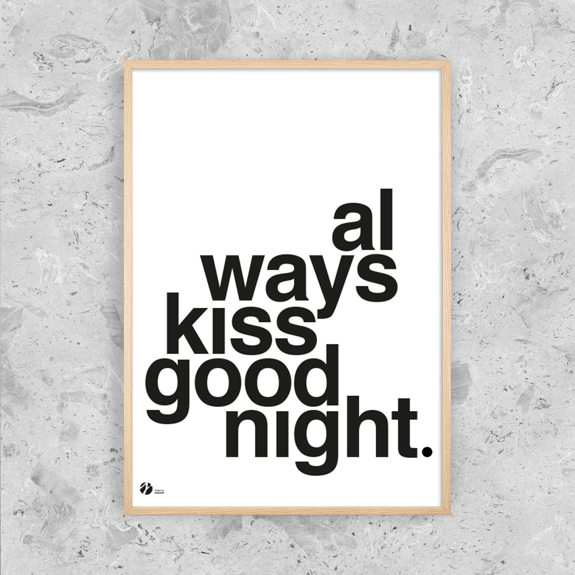 Billede af Always Kiss Goodnight - B/W