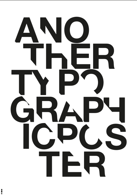 Another Typographical Poster - B/W-50 x 70