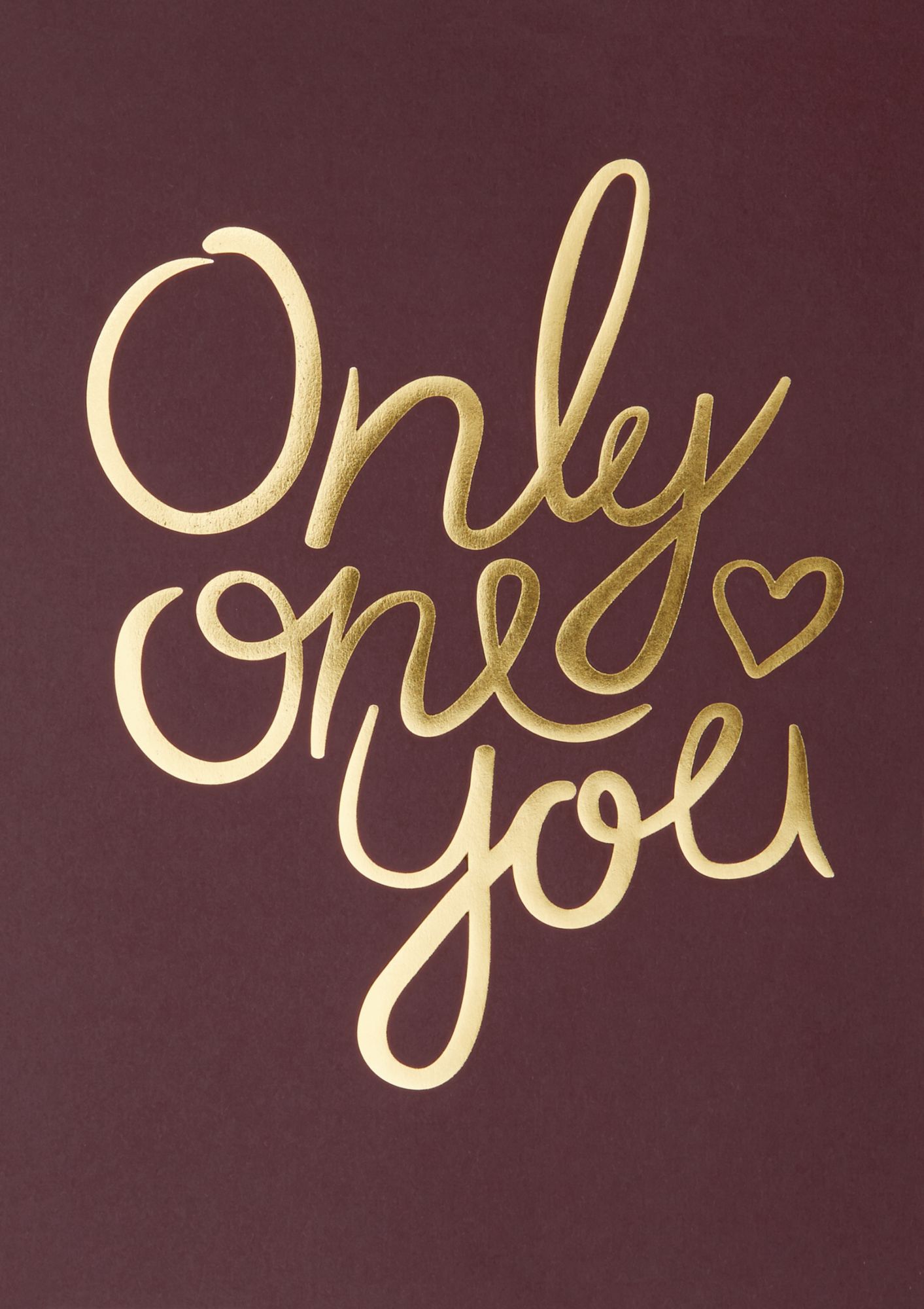 Se ONLY ONE YOU - CLARET-A4 hos Picment.dk