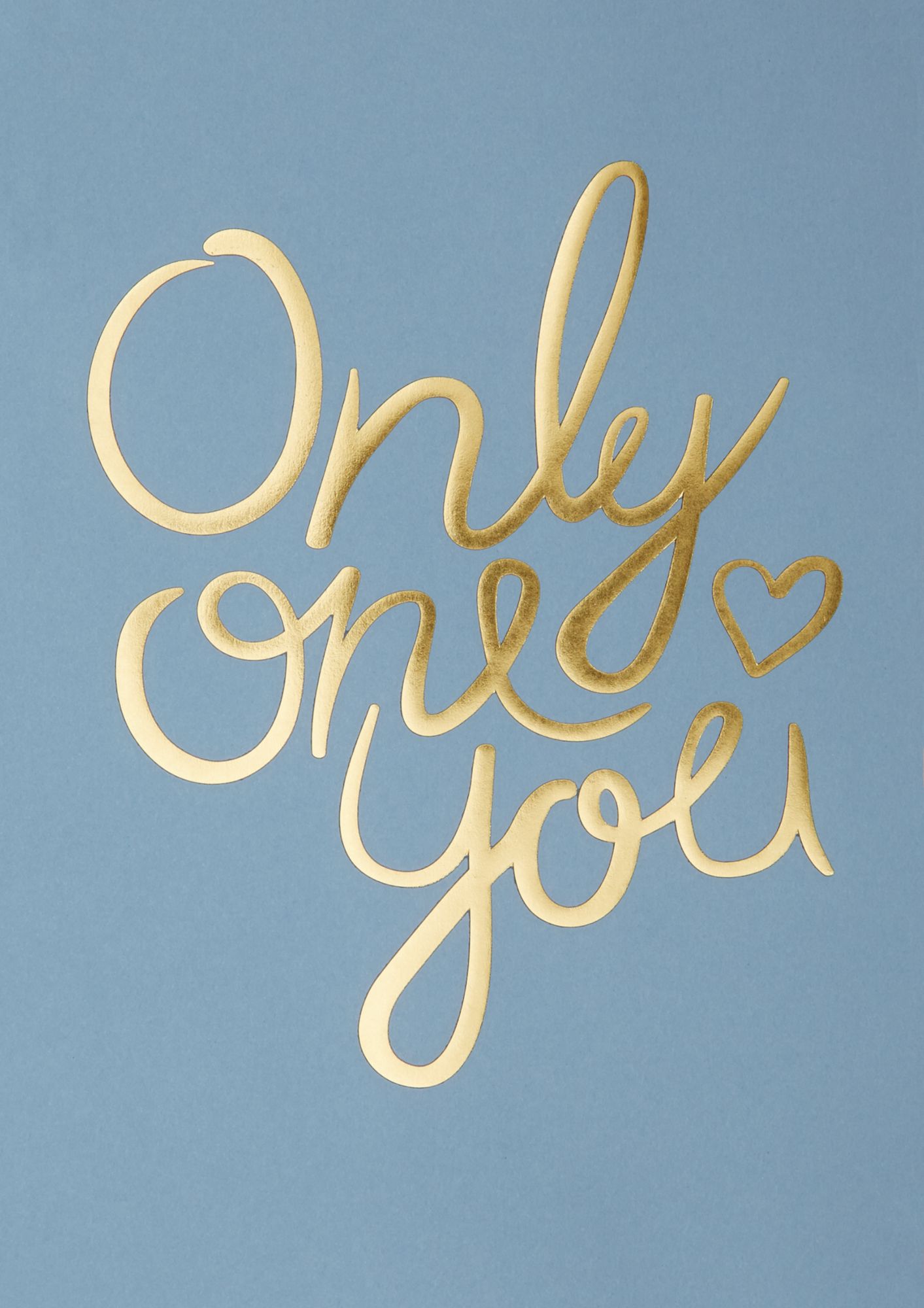 Se ONLY ONE YOU - NEW BLUE-A4 hos Picment.dk